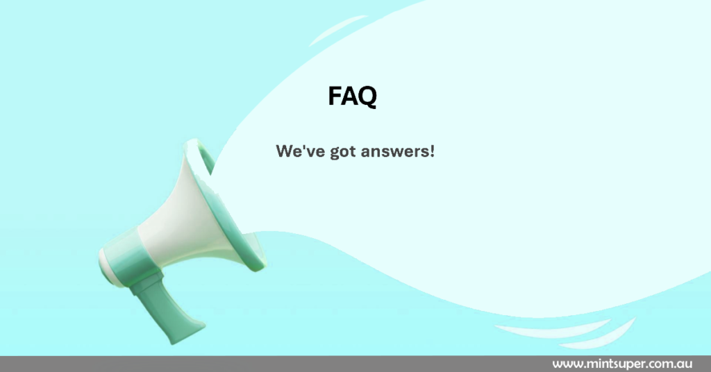 Mint Super FAQ Section